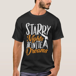 T-shirt Télescope Starry Nights Infinite Dreams Astronomie