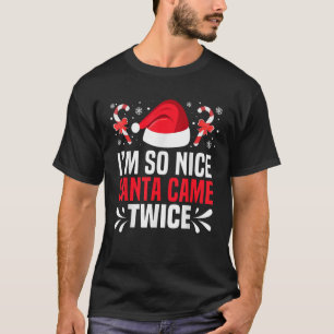 T-shirt Tellement bien que le Père Noël est venu deux fois