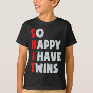 T-shirt Tellement heureux d'avoir des jumeaux Maman Papa j