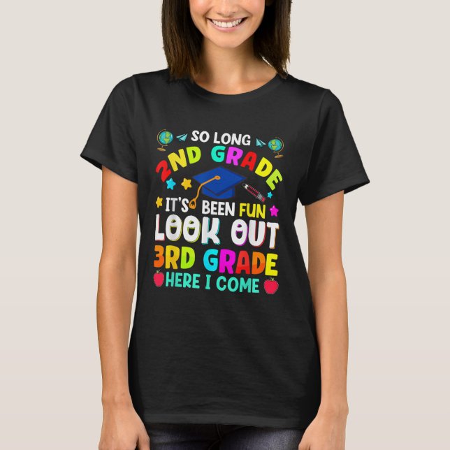 T-shirt Tellement long 2e année d'études diplômés Enseigna (Devant)