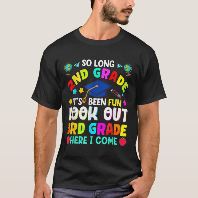 T-shirt Tellement long 2e année d'études diplômés Enseigna (Devant)