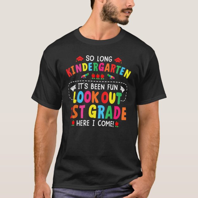 T-shirt Tellement long jardin d'enfants Graduation 1ST ici (Devant)