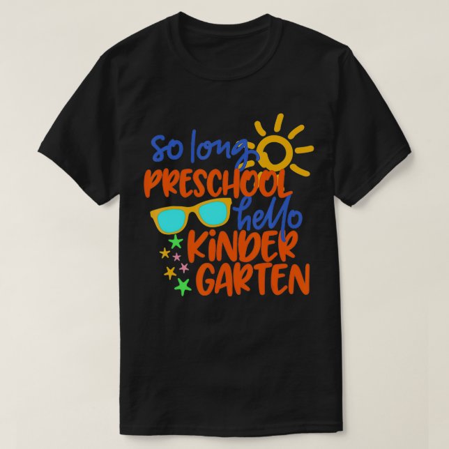 T-SHIRT TELLEMENT LONGTEMPS PRÉSCOLAIRE GRADE HELLO KINDER (Design devant)
