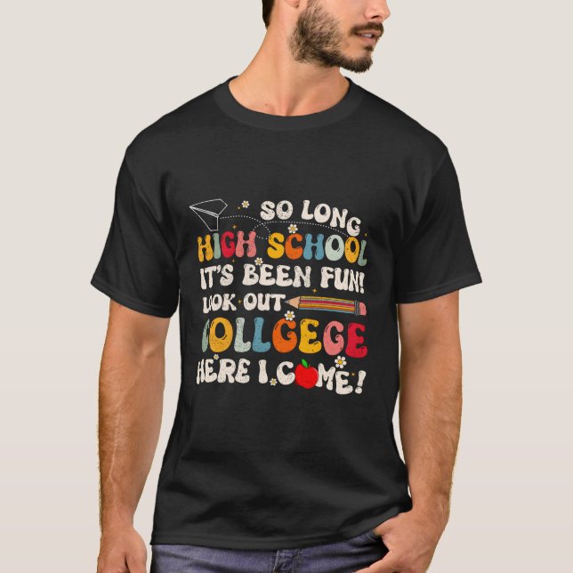 T-shirt Tellement Longue Collége Lycée Diplômé Dernier Jou (Devant)