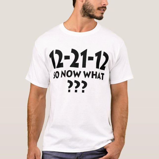 T-shirt Tellement maintenant ce qui ? (Devant)