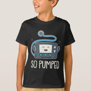 T-shirt Tellement Pompé I Insuline Pompe Diabétique Type 1