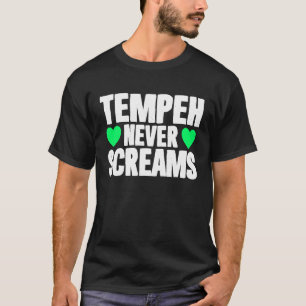 T-shirt Tempeh ne crie jamais Vegan Citation Veganism Anti