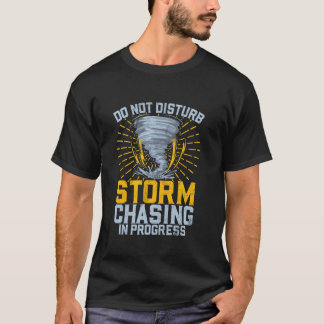 T-shirt Tempête Chaser Météorologue Cyclone Thunderstorm C