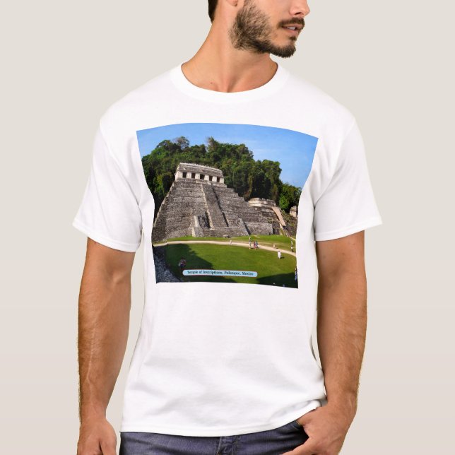 T-shirt Temple des Inscriptions, Palenque, Mexique (Devant)