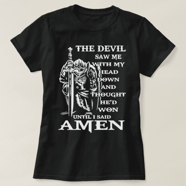 T-shirt Templier Knight Kneeling Devil M'a vu avec ma tête (Design devant)