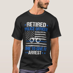 T-shirt Temps De L'Arrêter Ligne Bleue Police Retraitée De