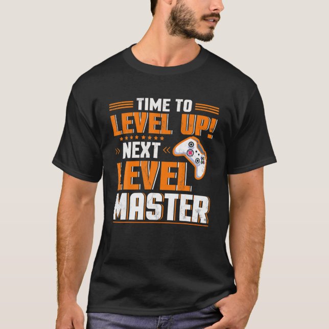 T-shirt Temps De Niveau Au Prochain Master Graduation Vidé (Devant)