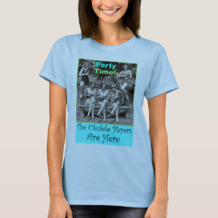 T-shirt Temps de partie ! Les joueurs d'ukulélé sont ici
