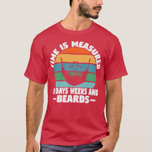 T-shirt Temps mesuré en jours semaines et barbe Classic