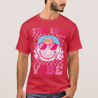 T-shirt Ten is A Vibe Birthday 10 Year Old Girls 10th Birt