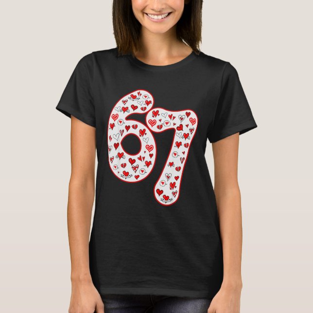 T-shirt Tendance 6 7 Meme Six Sept Saint-Valentin 6 7  (Devant)
