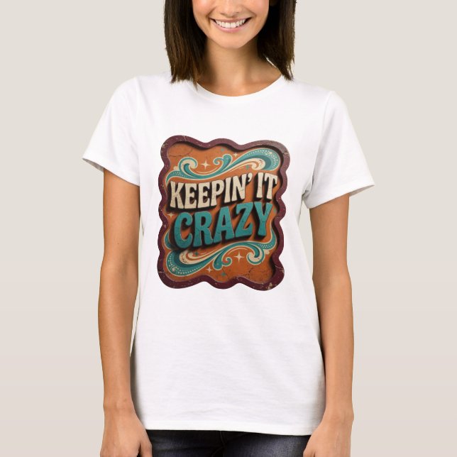 T-shirt Tendance Bleu KEEPIN' IT CRAZY Imprimé (Devant)