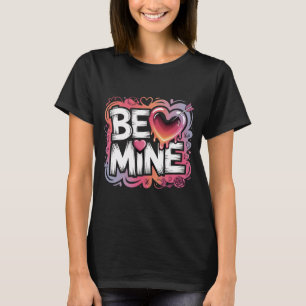 T-shirt tendance de la Saint-Valentin Sois Mienne