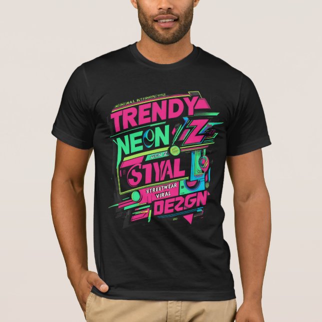 T-shirt ✨ tendance Neon Streetwear Gen Z Design ✨ (Devant)