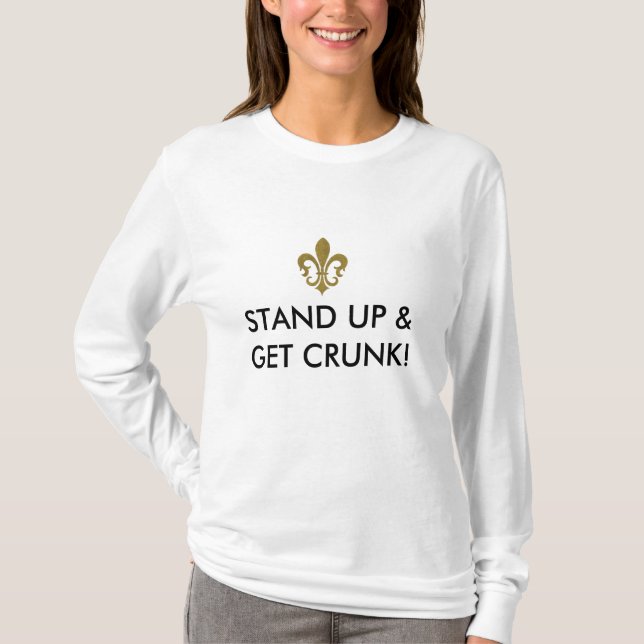 T-shirt Tenez et obtenez le crunk (Devant)