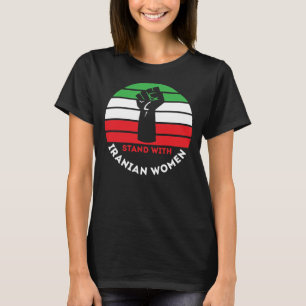 T-shirt Tenez-Vous Avec Les Femmes Iraniennes - Iran Libre