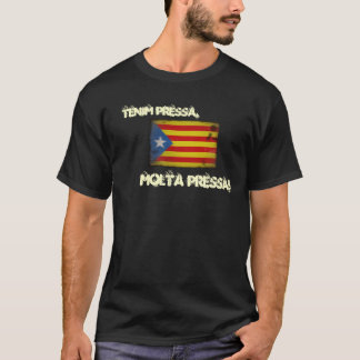T-shirt Tenim pressa, molta pressa !