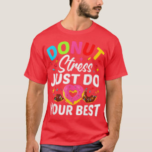 T-shirt Tenir le donut Faites simplement votre meilleur te