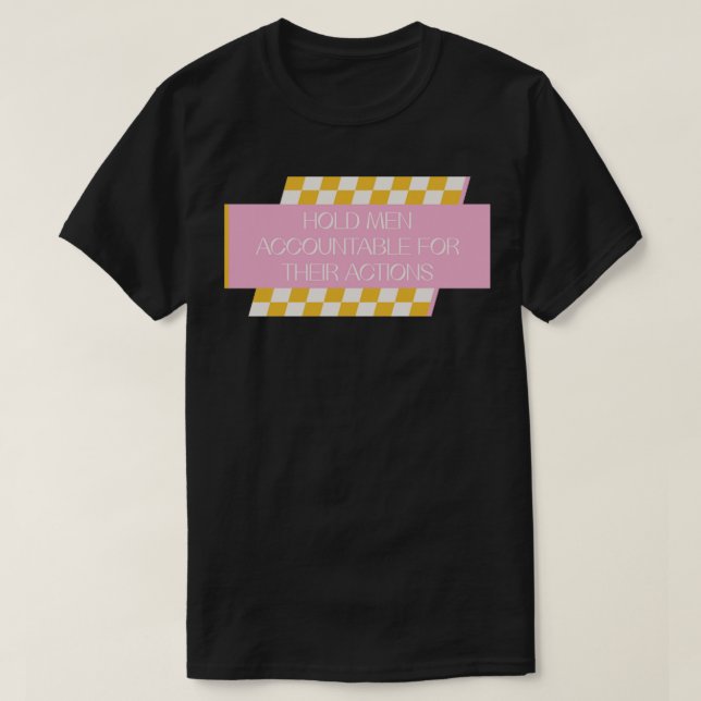 T-shirt Tenir Les Hommes Responsables De Leurs Actions (Design devant)