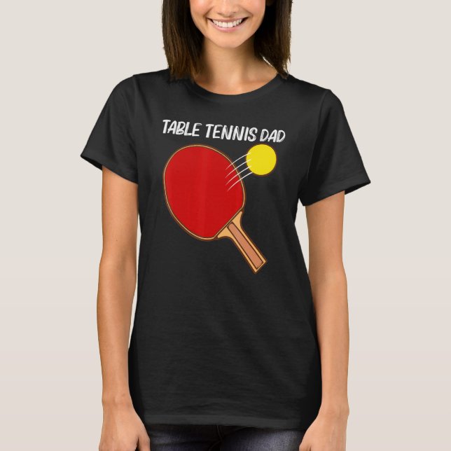 T-shirt Tennis De Table cool Pour Papa Père Ping Pong Spor (Devant)