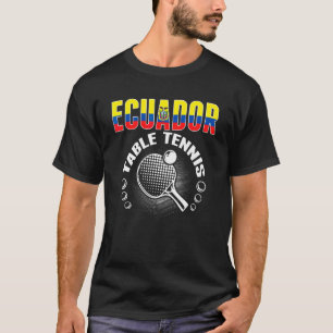 T-shirt Tennis de table Equateur Soutenir le Ping Pon Eq