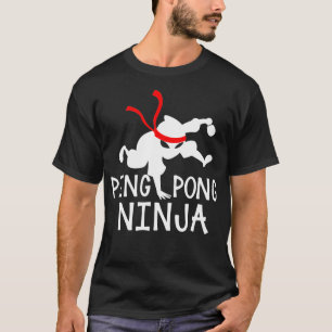 T-shirt Tennis De Table Ping Pong Ninja Funny Table Sports