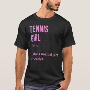 T-shirt Tennis Girl Noun Définition Tennis Player Coach