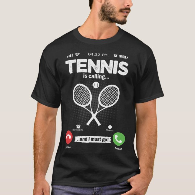 T-shirt Tennis Is Calling I Must Go Squash Hobby Tennis (Devant)