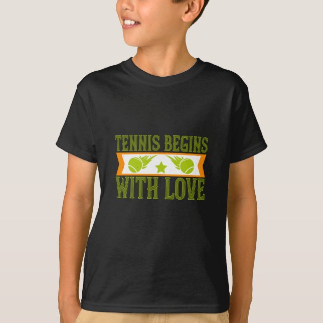T-shirt Tennis - Le Tennis Commence Avec Amour (Devant)