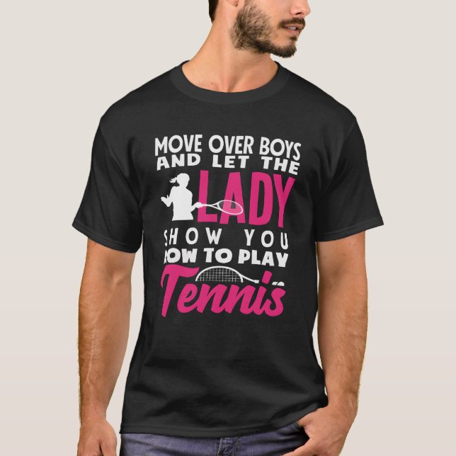 T-shirt Tennis Player Lethe Lady Show You How funny (Devant)