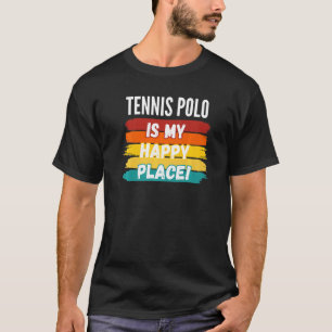 T-shirt Tennis Polo Lover, Tennis Polo Est Mon Endroit Heu
