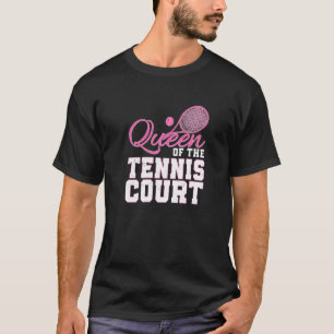 T-shirt Tennis Queen Racket Sports Pour Un Humour Athlète