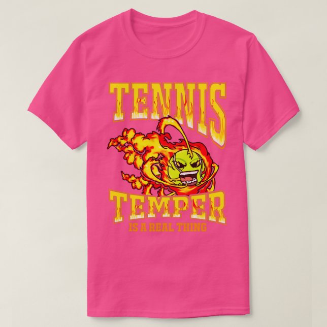 T-shirt Tennis Temper Est Une Véritable Chose (Design devant)