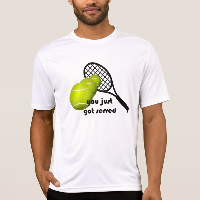 T-shirt Tennis Vous Venez D'Être Servi Actif Porter Sport- (Devant)