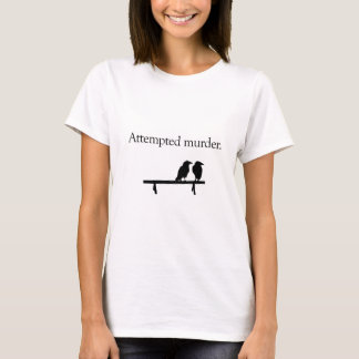 T-shirt Tentative de meurtre