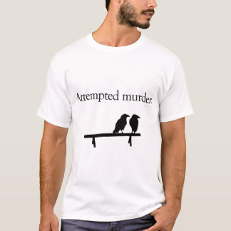 T-shirt Tentative de meurtre crow 11