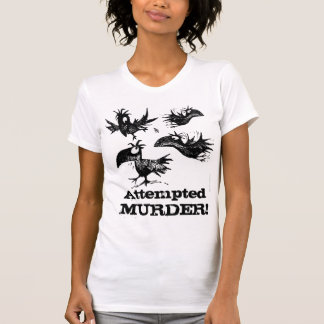 T-shirt Tentative de meurtre ! Dire drôle de corneille
