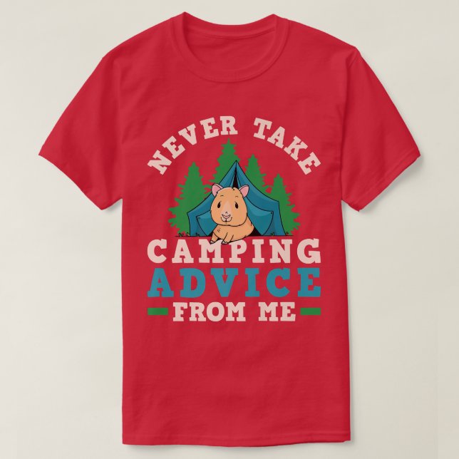 T-shirt Tente De Camper Ne Jamais Prendre Conseil De Campi (Design devant)