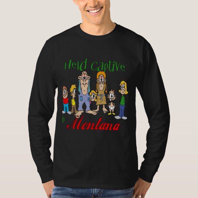T-shirt Tenu captif dans le Montana (Devant)