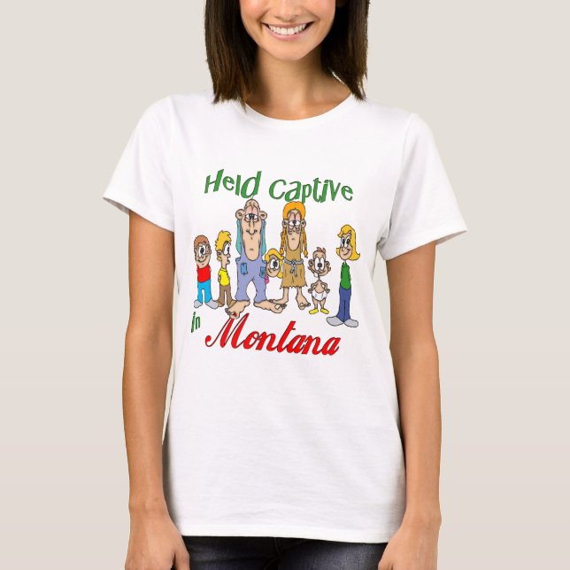 T-shirt Tenu captif dans le Montana (Devant)