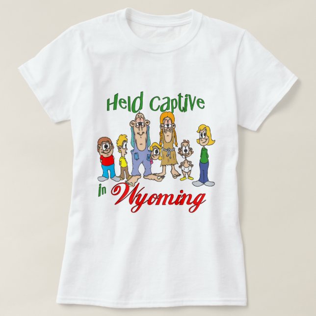 T-shirt Tenu captif dans le Wyoming (Design devant)