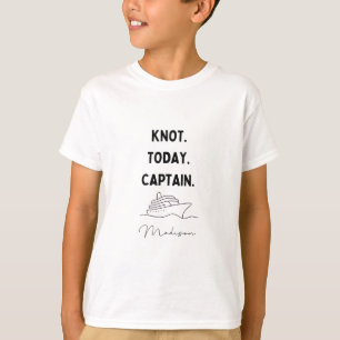 T-shirt Tenue de croisière du capitaine, pas aujourd'hui,