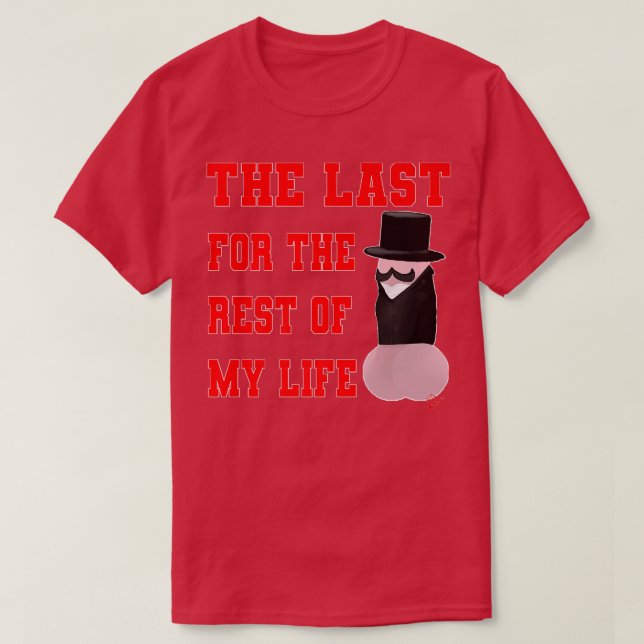 T-shirt Tenue de mariée Le dernier P pour le reste de ma v (Design devant)