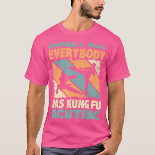 T-shirt Tenue vintage Certainement Pas Tout Le Monde Était