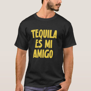 T-shirt Tequila ES Mi Amigo Drôle de Boisson